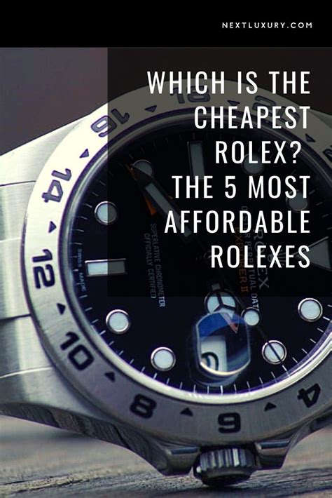 cheapest rolexes to buy|most affordable rolex watches.